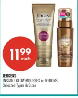 Shoppers Drug Mart JERGENS INSTANT GLOW MOUSSES or LOTIONS offer