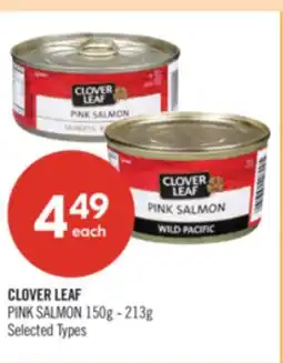 Shoppers Drug Mart CLOVER LEAF PINK SALMON offer