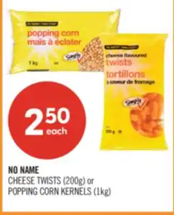 Shoppers Drug Mart NO NAME CHEESE TWISTS (200g) or POPPING CORN KERNELS (1kg) offer