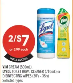 Shoppers Drug Mart VIM CREAM (500mL), LYSOL TOILET BOWL CLEANER (710mL) or DISINFECTING WIPES (30's - 35's) offer