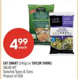 Shoppers Drug Mart EAT SMART (340g) or TAYLOR FARMS SALAD KIT offer
