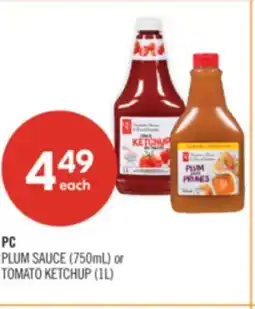 Shoppers Drug Mart PC PLUM SAUCE (750mL) or TOMATO KETCHUP (1L) offer