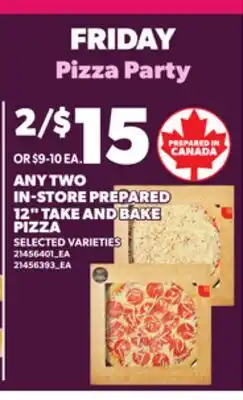 Independent City Market ANY TWO IN-STORE PREPARED 12 TAKE AND BAKE PIZZA offer
