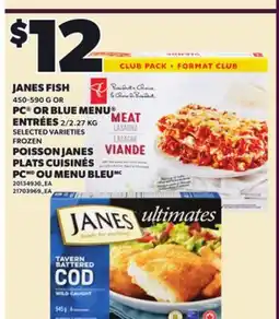 Independent City Market JANES FISH, 450-590 G OR PC OR BLUE MENU ENTRÉES, 2/2.27 KG offer