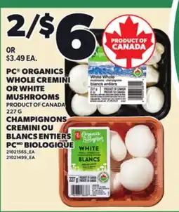 Independent City Market PC ORGANICS WHOLE CREMINI OR WHITE MUSHROOMS offer