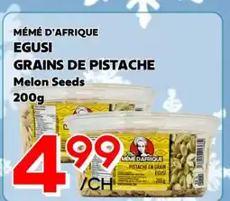 Marche Salaberry MÉMÉ D'AFRIQUE EGUSI GRAINS DE PISTACHE offer