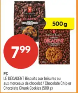 Pharmaprix PC LE DÉCADENT Chocolate Chip or Chocolate Chunk Cookies offer