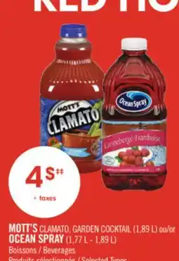 Pharmaprix MOTT'S CLAMATO, GARDEN COCKTAIL (1,89 L) or OCEAN SPRAY (1,77 L - 1,89 L) Beverages offer