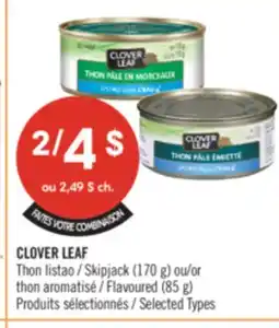 Pharmaprix CLOVER LEAF Skipjack (170 g) or Flavoured (85 g) offer