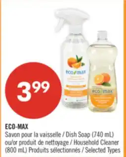 Pharmaprix ECO-MAX Dish Soap (740 mL) or Household Cleaner (800 mL) offer