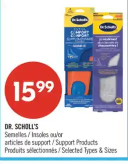 Pharmaprix DR. SCHOLL'S Insoles or Support Products offer