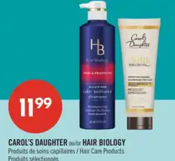 Pharmaprix Carol's Daughter or Hair Biology: Hair care products offer