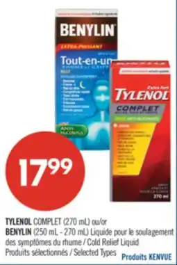 Pharmaprix TYLENOL COMPLET (270 mL)or BENYLIN (250 mL - 270 mL) Cold Relief Liquid offer