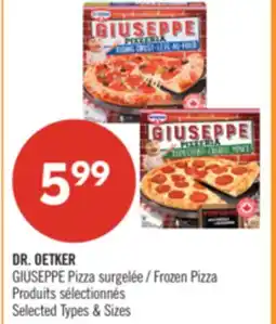 Pharmaprix DR. OETKER GIUSEPPE Pizza Frozen Pizza offer