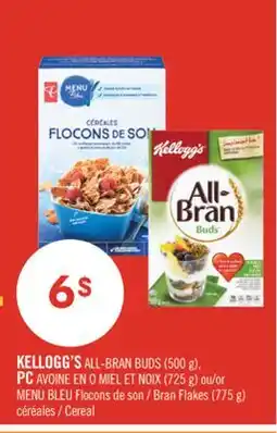 Pharmaprix KELLOGG'S ALL-BRAN BUDS (500 g), PC AVOINE (725 g) or Bran Flakes (775 g) Cereal offer