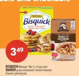 Pharmaprix BISQUICK Mix (1.13 kg) or QUAKER Instant Oatmeal offer