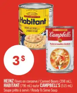 Pharmaprix HEINZ Canned Beans (398 mL), HABITANT (796 mL) or CAMPBELL'S (515 mL) Ready To Serve Soup offer