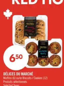 Pharmaprix DÉLICES DU MARCHÉ Muffins (6) or Cookies (12) offer