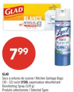 Pharmaprix GLAD Kitchen Garbage Bags (30 - 52) ou/or LYSOL Disinfecting Spray (539 g) offer