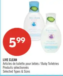 Pharmaprix LIVE CLEAN Baby Toiletries offer