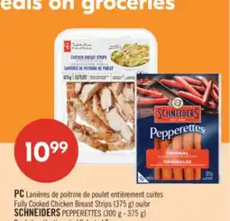 Pharmaprix PC Fully Cooked Chicken Breast Strips (375 g) or SCHNEIDERS PEPPERETTES (300 – 375 g) offer