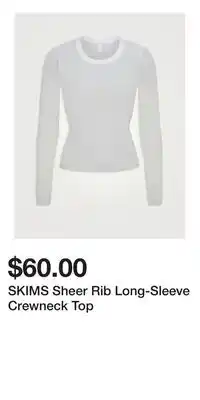 Holt Renfrew SKIMS Sheer Rib Long-Sleeve Crewneck Top offer