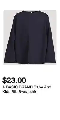 Holt Renfrew A BASIC BRAND Baby And Kids Rib Sweatshirt offer