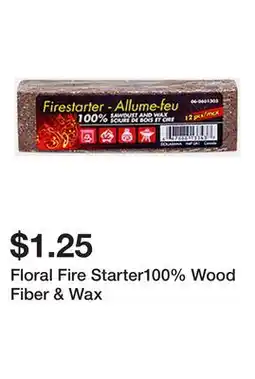Dollarama Floral Fire Starter100% Wood Fiber & Wax offer