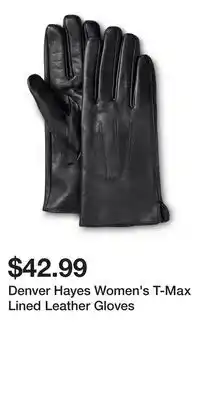Mark's Denver Hayes Women's T-Max Lined Leather Gloves offer