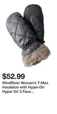 Mark's WindRiver Women's T-Max Insulation with Hyper-Dri Hyper Dri 3 Faux Fur Cuff Mittens offer