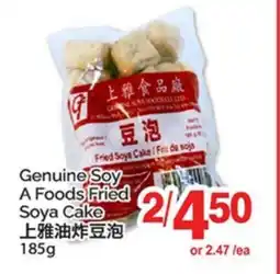 T&T Supermarket GENUINE SOY A FOODS FRIED SOYA CAKE offer