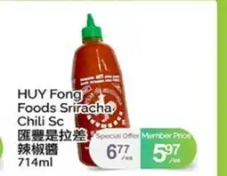 T&T Supermarket HUY FONG FOODS SRIRACHA CHILI SC offer