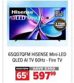 2001 Audio Video 65QD7QFM HISENSE Mini-LED QLED AI TV 60Hz - Fire TV offer