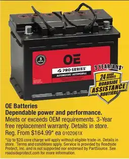 PartSource OE Batteries Dependable power and performance offer