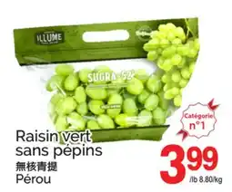 T&T Supermarket RAISIN VERT SANS PÉPINS offer