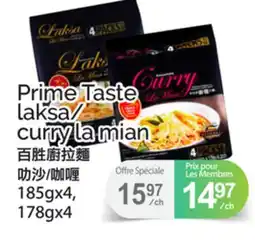 T&T Supermarket PRIME TASTE LAKSA/ CURRY LA MIAN, 185gx4, 178gx4 offer