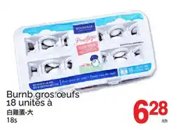 T&T Supermarket BURNB GROS ŒUFS 18 UNITÉS À, 18S offer