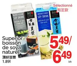 T&T Supermarket SUPERIOR BOISSON DE SOYA NATUREL offer