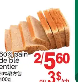 T&T Supermarket 60% PAIN DE BLÉ ENTIER offer