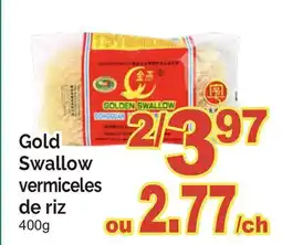 T&T Supermarket GOLD SWALLOW VERMICELES DE RIZ offer