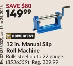 Princess Auto 12 in. Manual Slip Roll Machine offer