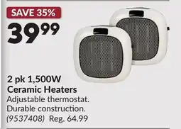 Princess Auto 2 pk 1,500W Ceramic Heaters offer