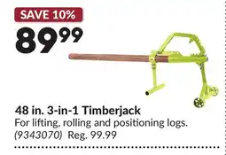 Princess Auto 48 in. 3-in-1 Timberjack offer