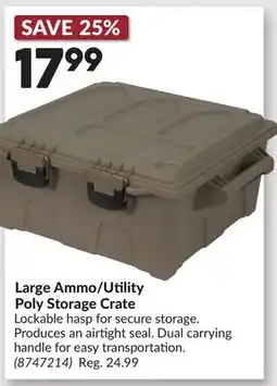 Princess Auto Large Ammo/Utility Poly Storage Crate offer