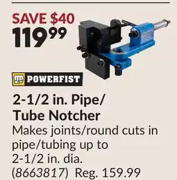 Princess Auto 2-1/2 in. Pipe/ Tube Notcher offer