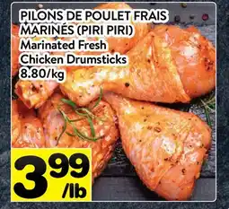 Supermarché PA PILONS DE POULET FRAIS MARINÉS (PIRI PIRI) | Marinated Fresh Chicken Drumsticks offer