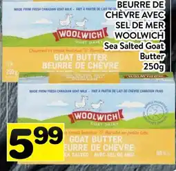 Supermarché PA BEURRE DE CHÈVRE AVEC SEL DE MER WOOLWICH | WOOLWICH Sea Salted Goat Butter offer
