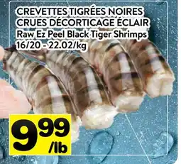 Supermarché PA CREVETTES TIGRÉES NOIRES CRUES DÉCORTICAGE ÉCLAIR | Raw Ez Peel Black Tiger Shrimps offer