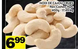 Supermarché PA NOIX DE CAJOU CRUES | Raw Cashew Nuts offer
