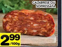 Supermarché PA CALABRESE OU SOPRESSATA offer
